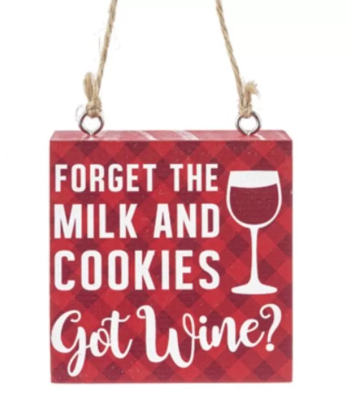 Boutique de Noël Famille & Amitiés*Ornament, Plaque, With Message "Forget The Milk And Cookies. Got Wine?"