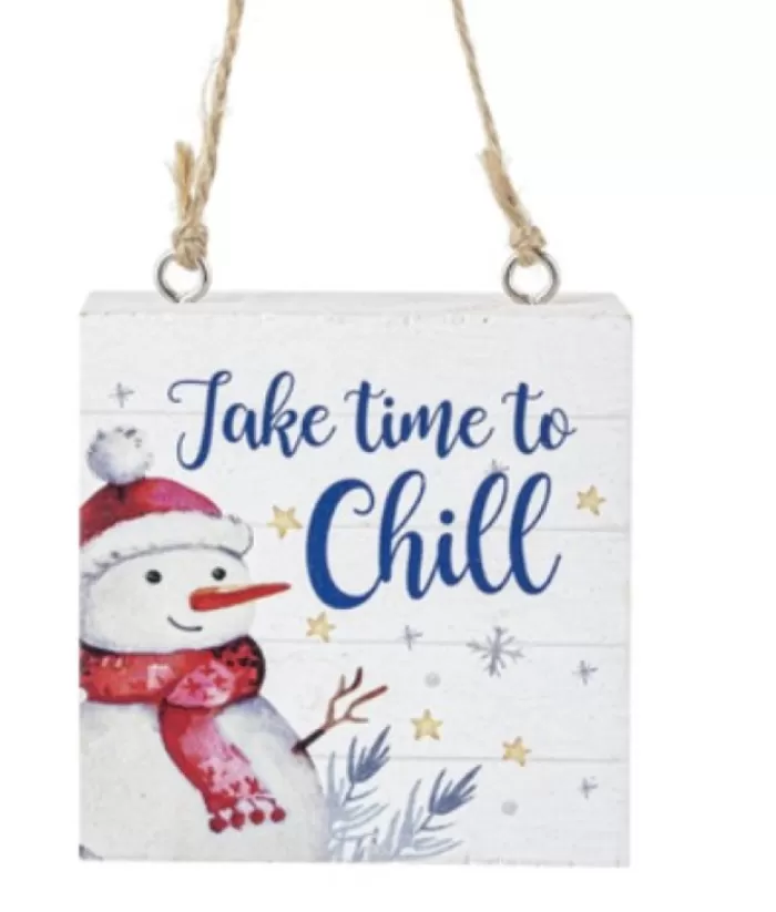 Boutique de Noël Ornament, Plaque, With Message "Take Time To Chill"