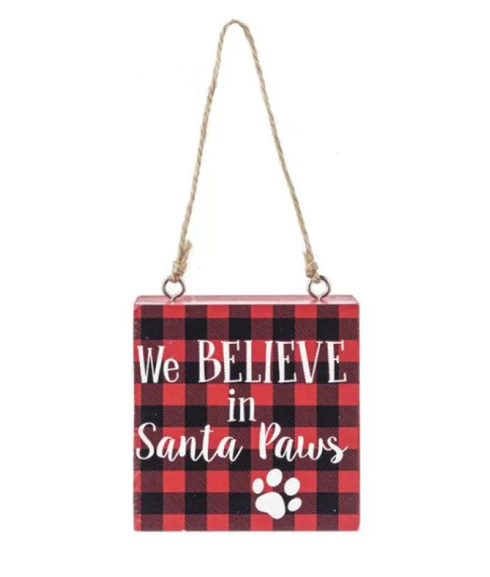 Boutique de Noël Famille & Amitiés*Ornament, Plaque, With Message "We Believe In Santa Paws"